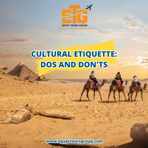 Cultural Etiquette: Dos and Don'ts