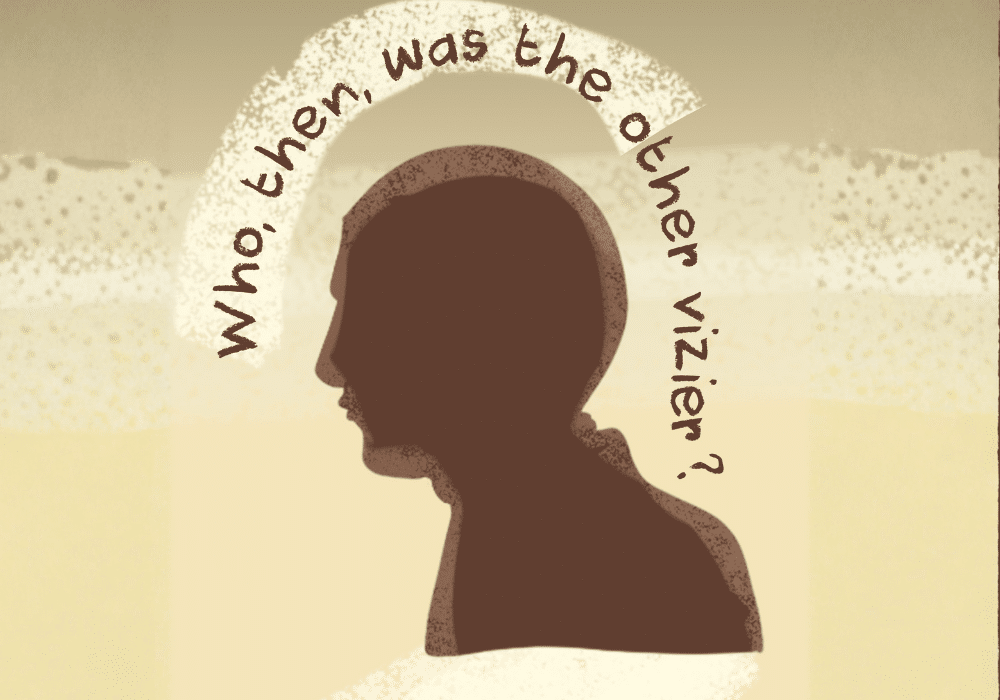 Illustration asking: Who was the other vizier in Tutankhamun’s court?