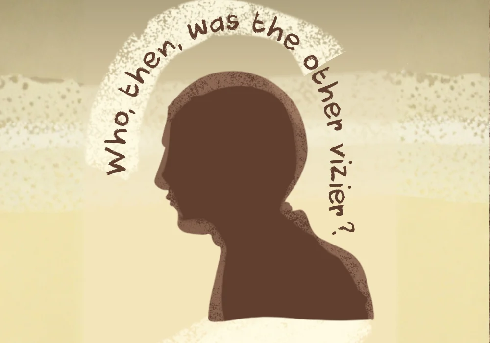 Illustration asking: Who was the other vizier in Tutankhamun’s court?