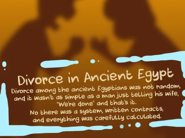 Divorce in Ancient Egypt: Laws and Rights 2,500 Years Ago